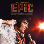 Elvis Presley, EPiC: Elvis Presley in Concert