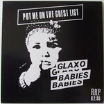 Glaxo Babies, Put Me On The Guest List mp3