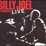 Billy Joel, 12 Gardens Live