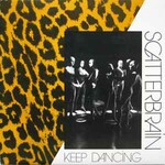 Scatterbrain, Keep Dancing