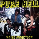 Pure Hell, Noise Addiction mp3