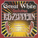 Great White, Great White Salutes Led Zeppelin
