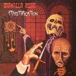 Manilla Road, Mystification