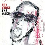 Foy Vance, The Wake