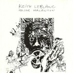 Keith LeBlanc, Major Malfunction mp3