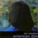 Don Caballero, American Don (Deluxe Edition)