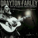 Drayton Farley, Live & Acoustic from Germany