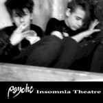 Psyche, Insomnia Theatre mp3