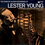 Lester Young, The Complete Aladdin Recordings