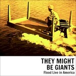 They Might Be Giants, Flood Live In America