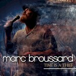 Marc Broussard, Time Is A Thief