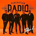 Generation Radio, Take 2