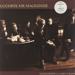 Goodbye Mr. Mackenzie, Good Deeds and Dirty Rags mp3