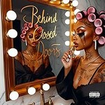 Destinee Lynn, Behind Closed Doors