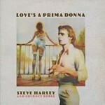 Steve Harley & Cockney Rebel, Love's a Prima Donna