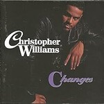 Christopher Williams, Changes mp3