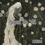 Beyond the Veil, Oblivion