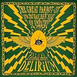 The Claypool Lennon Delirium, The Great Parrot-Ox and the Golden Egg of Empathy