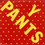 Y Pants, Y Pants