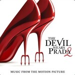 Various Artists, The Devil Wears Prada 2