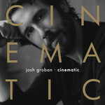 Josh Groban, Cinematic