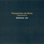 Bedhead, Transaction De Novo mp3