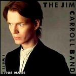 Jim Carroll, I Write Your Name