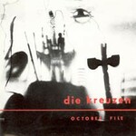 Die Kreuzen, October File mp3
