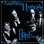 Laughing Hyenas, Hard Times mp3