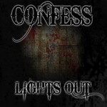 Confess, Lights Out
