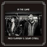 Mick Flannery & Susan O'Neill, In the Game mp3