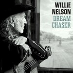 Willie Nelson, Dream Chaser
