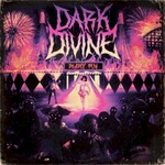 Dark Divine, Deadly Fun