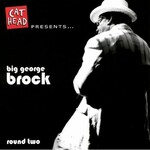 Big George Brock, Round Two mp3