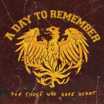 A Day to Remember, For Those Who Have Heart (Deluxe Edition)