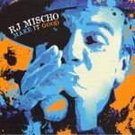 R.J. Mischo, Make It Good mp3