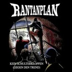 Rantanplan, Kein Schulterklopfen (Gegen den Trend)