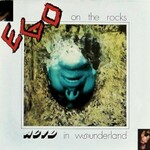 Ego on the Rocks, Acid in Wounderland mp3