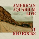 American Aquarium, Live at Red Rocks