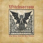 Witchsorrow, The Devil And All His Works