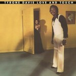 Tyrone Davis, Love and Touch