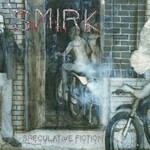 Smirk, Speculative Fiction mp3