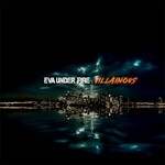 Eva Under Fire, Villainous
