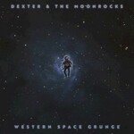 Dexter and The Moonrocks, Western Space Grunge mp3