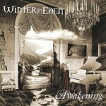 Winter in Eden, Awakening