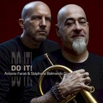 Antonio Farao & Stephane Belmondo, Do it!