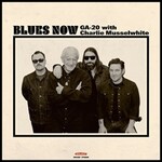 GA-20 & Charlie Musselwhite, Blues Now mp3