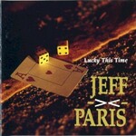 Jeff Paris, Lucky This Time mp3