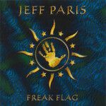 Jeff Paris, Freak Flag