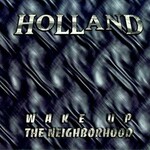 Holland, Wake Up The Neighborhood mp3